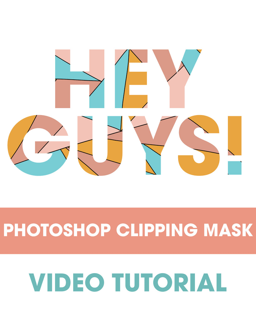 VIDEO TUTORIAL: Photoshop Clipping Mask